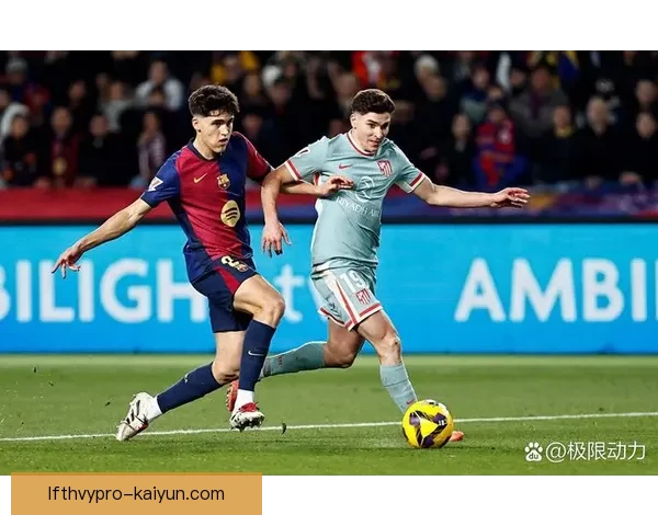 马竞逆转胜利展现铁血精神，状态回暖引发西甲风暴