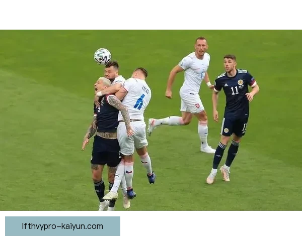 捷克在热身赛中进攻火力全开，表现值得关注